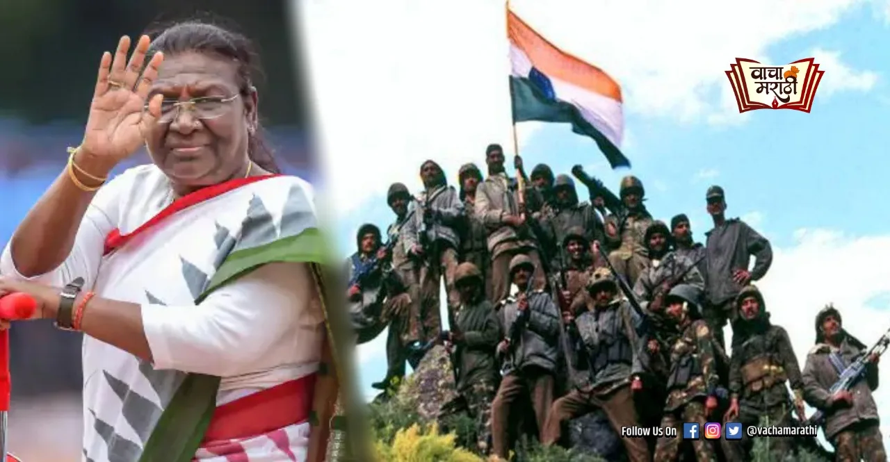 Kargil Vijay Diwas President Draupadi Murmu's first tweet to the martyrs