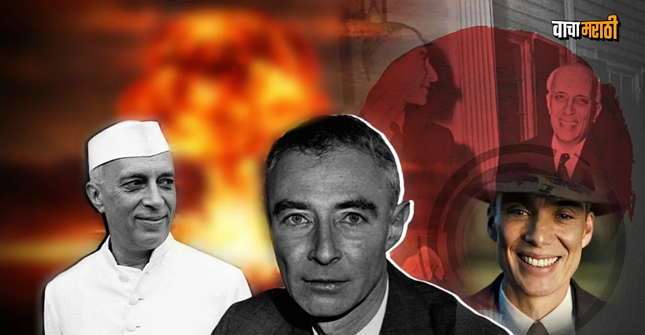 Oppenheimer and India know What did Nehru ask father of atomic bomb