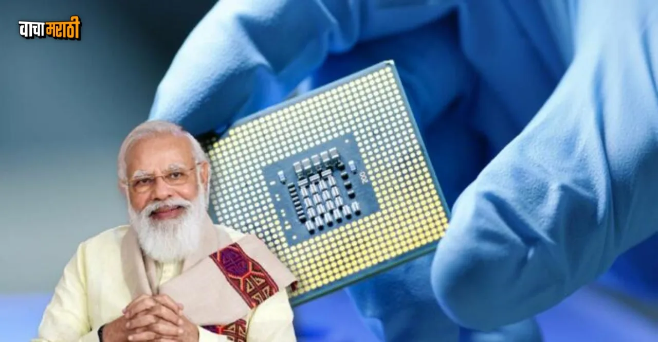 PM Modi lays foundation stone of three semiconductor facilities